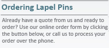 ordering Lapel Pins